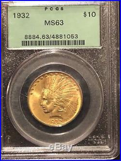 1932 INDIAN HEAD GOLD $10 EAGLE PCGS OGH Certified MS63. Nice 1/2 Oz Gold Coin