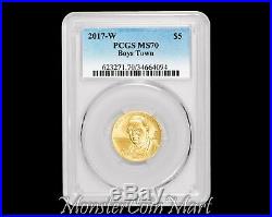 2017-w $5 Gold Boys Town Commemorative Pcgs Ms70 Super Low Mintage Coin